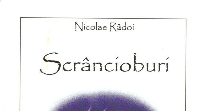 SCRÂNCIOBURI – proză scurtă contemporană – de Nicolae Rădoi