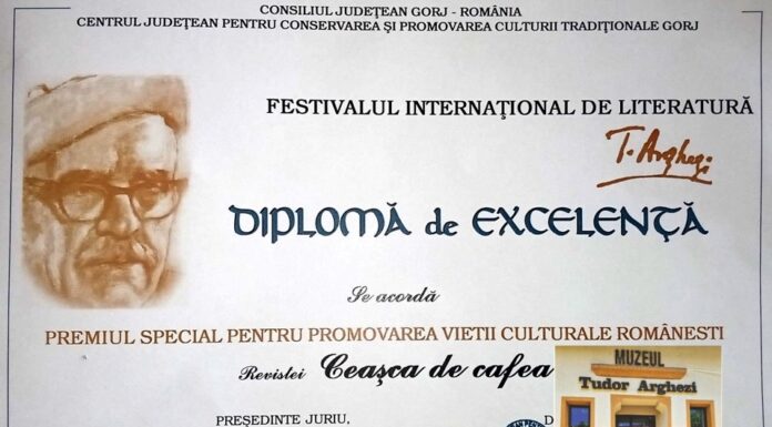 Diplomă de Excelenţă – Premiul Special pentru promovarea vieţii culturale româneşti revistei „Ceaşca de cafea”, fondată de George Drăghescu
