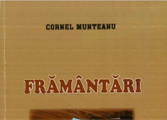 Semnal – “Frământări”, un nou volum de proză scurtă, autor medicul Cornel Munteanu, Doctor în Științe Medicale