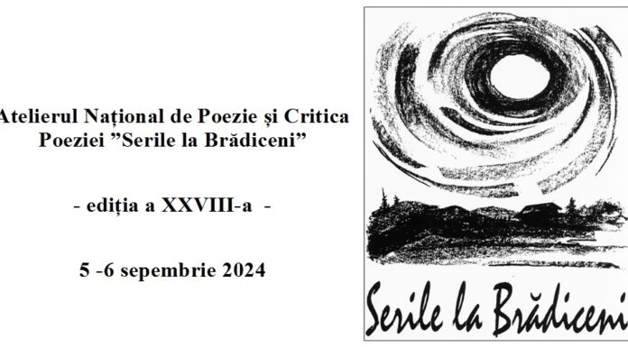 Despre cea de-a XXVIII-a ediție a Atelierului Internațional de Poezie și Critica Poeziei „SERILE LA BRĂDICENI”