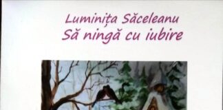LUMINIŢA SĂCELEANU – Să ningă cu iubire