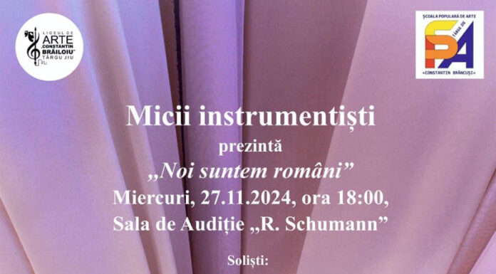 Spectacol al elevilor din Târgu Jiu, cu prilejul Zilei Naționale