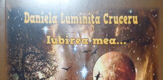 DANIELA LUMINIŢA CRUCERU – Iubirea mea