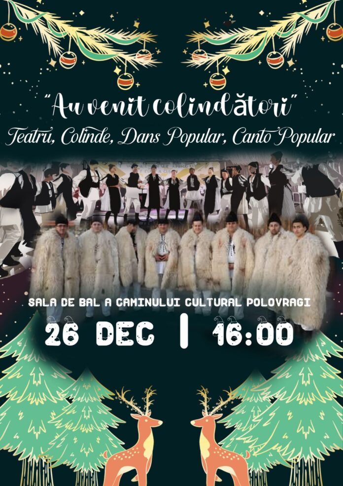 „Au venit colindătorii” – Spectacol de Crăciun la Polovragi
