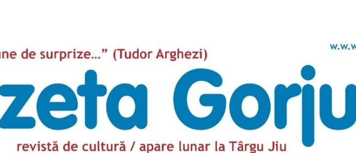 “Gorjul e o regiune de surprize…” (Tudor Arghezi)
