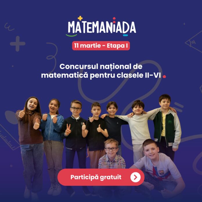 Start înscrieri la concursul național de matematică Matemaniada