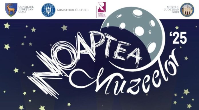 Ministerul Culturii susține evenimentul Noaptea Muzeelor. Program amplu și în Gorj