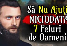 Cele şapte feluri de oameni pe care nu trebuie să-i ajuţi – Leneşii, nerecunoscătorii, cei mândri şi aroganţi, cei răi şi împătimiţi, cei fără minte şi fără înţelepciune, cei necinstiţi şi manipulatori, cei nepocăiţi şi împietriţi în păcat!