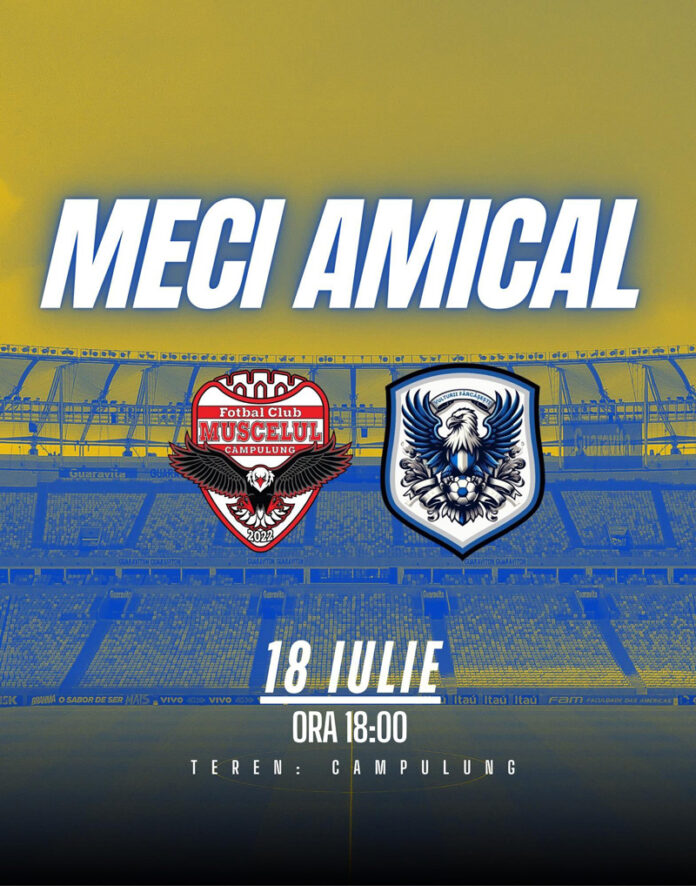 Vulturii Fărcășești, amical la Câmpulung