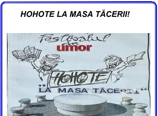 S-a dat startul Festivalului Național de Umor „Hohote la Masa Tăcerii”, ediția a II-a