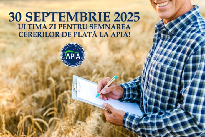 30 septembrie, ultima zi pentru semnarea cererilor de plată la APIA