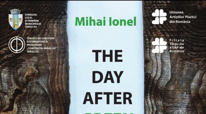Expoziția ,,THE DAY AFTER GREEN”, deschisă la Galeriile Municipale de Artă din Târgu Jiu