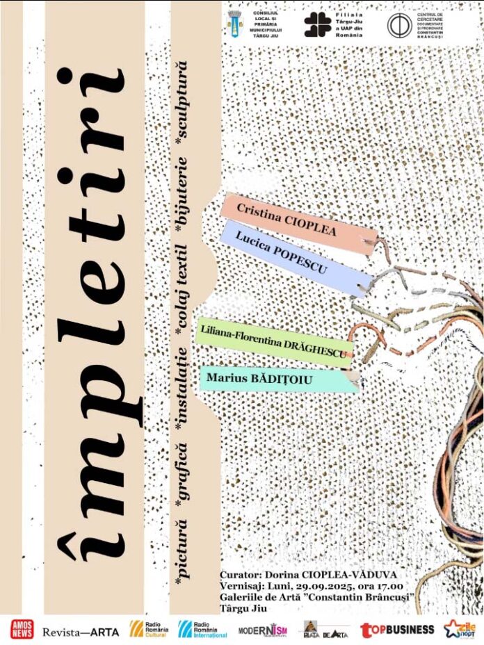 Vernisajul expoziției “Împletiri” are loc astăzi, la Târgu Jiu