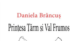 Daniela Brâncuș – Prințesa Țărm și Val Frumos – poemul mitopoetic al iubirii și al rostirii