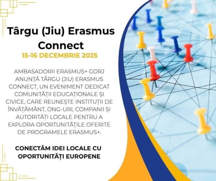 Târgu (Jiu) Erasmus Connect conturează un spațiu în care se modelează direcțiile viitoare ale educației.