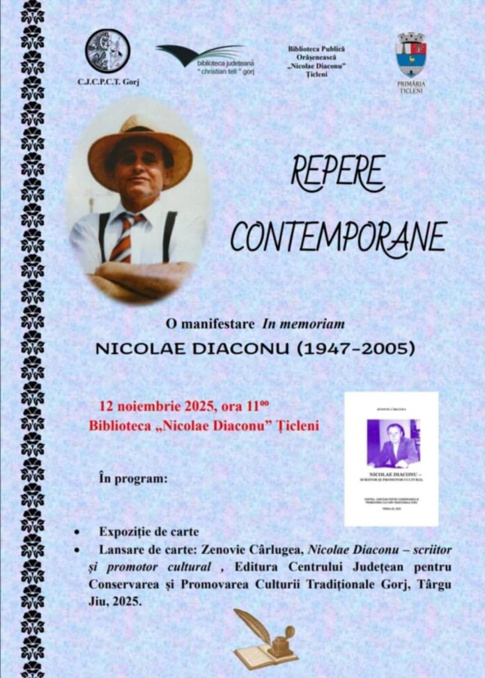 Eveniment cultural la Țicleni în memoria scriitorului Nicolae Diaconu