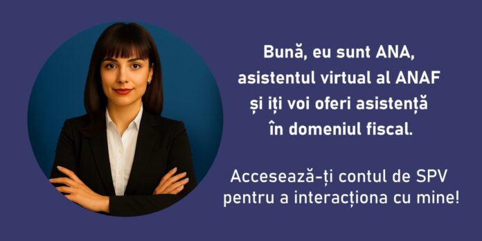 ANAF lansează chatbot-ul „ANA” pentru contribuabili
