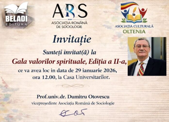 Vicepreședintele Asociației Române de Sociologie – Un sociolog, editor și publicist român, profesor universitar doctor și conducător de doctorat, vă invită, azi, la o gală a valorilor spirituale!