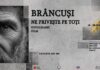 „Brâncuși ne privește pe toți” – expoziție dedicată vieții și operei lui Constantin Brâncuși, la Târgu Jiu