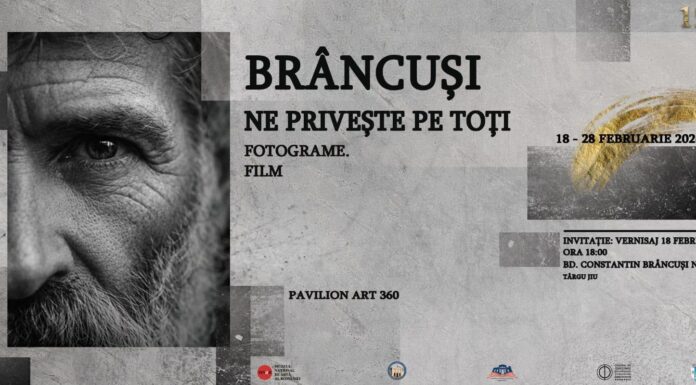 „Brâncuși ne privește pe toți” – expoziție dedicată vieții și operei lui Constantin Brâncuși, la Târgu Jiu