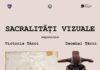 „Sacralități vizuale”, o nouă expoziție la Muzeul Județean