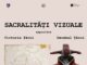 „Sacralități vizuale”, o nouă expoziție la Muzeul Județean