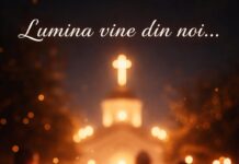 Lumina vine din noi…