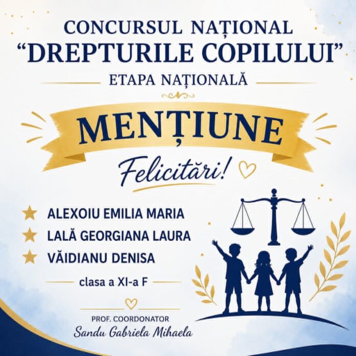 Trei eleve din Târgu Jiu, premiate la etapa națională a Concursului „Drepturile Copilului”