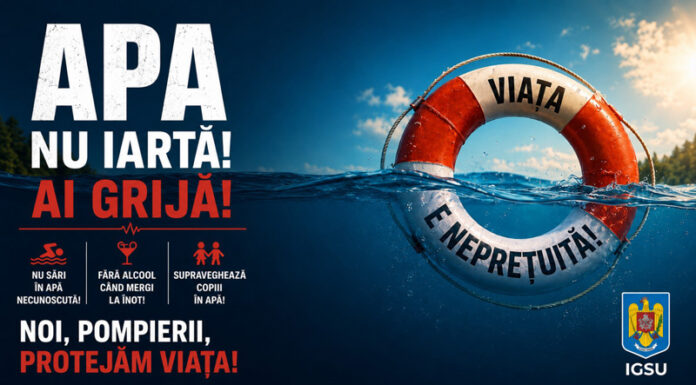 A început Campania ,,APA NU IARTĂ, AI GRIJĂ!”