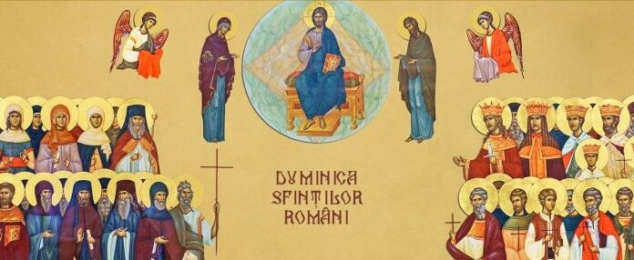 Viaţa Spirituală – Calea, Lumina, Adevărul şi Viaţa – Dumnezeu ne cheamă şi în Duminica Sfinţilor Români, la un memorial viu al prezenţei, de la apariţia creştinismului, a lucrării Duhului Sfânt pe pământul nostru românesc!