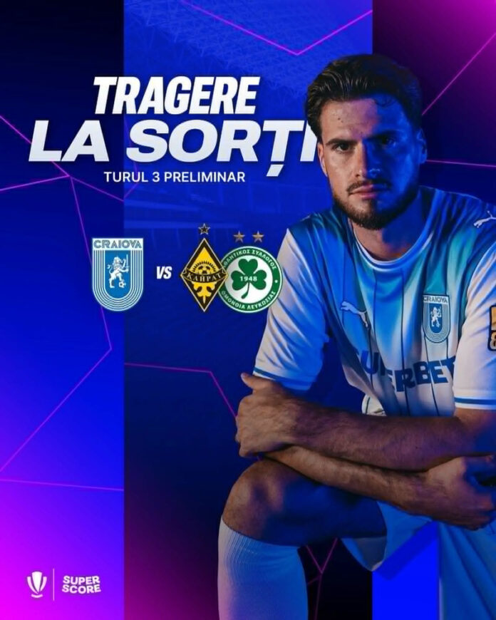 Craiova și-a aflat posibilii adversari din următorul tur preliminar