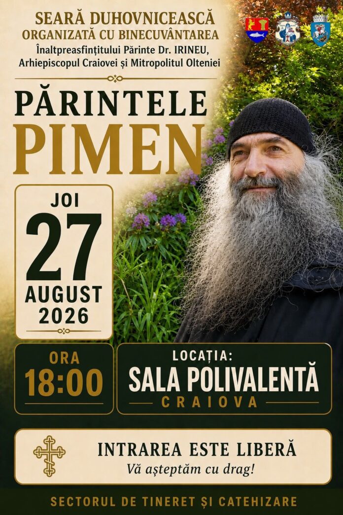 Părintele Pimen Vlad va susține o conferință duhovnicească în cadrul Întâlnirii Tinerilor Ortodocși din Oltenia