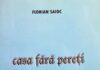 FLORIN SAIOC – Casa fără pereţi