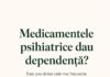 Teama de dependență îi ține pe oameni departe de psihiatru. Explicațiile unui medic din Târgu Jiu