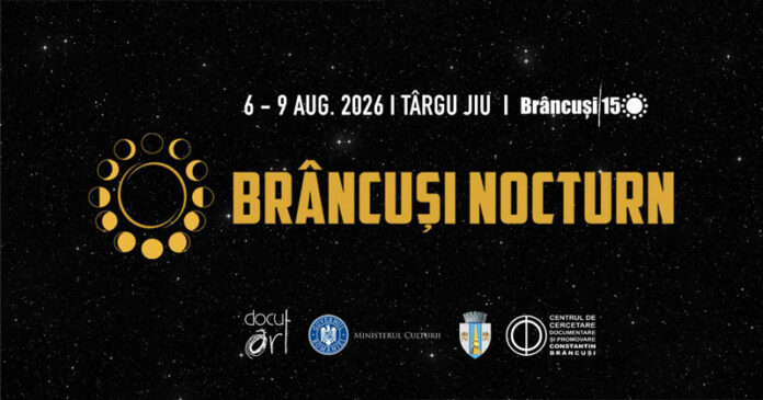 Brâncuși Nocturn revine la Târgu Jiu. La Peștișani începe festivalul de film!