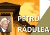 IN MEMORIAM Petru Rădulea – o culme de viață trăită cu intensitate și în deplină moralitate
