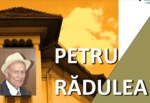 IN MEMORIAM Petru Rădulea – o culme de viață trăită cu intensitate și în deplină moralitate