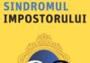 Sindromul impostorului și tentația de a nu fi văzut fără mască – Impostorul caută momentul când nu poate fi văzut fără mască, pentru a dovedi cât de perseverent este sau cât de capabil se dovedește pentru a-și îndeplini obiectivele!