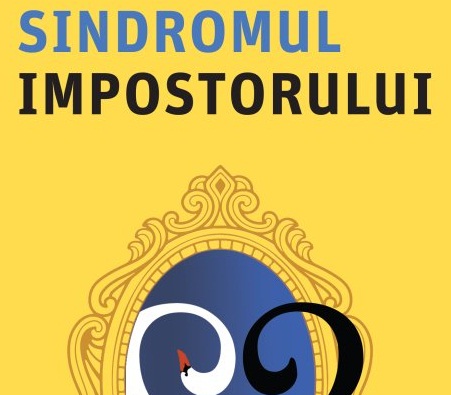 Sindromul impostorului și tentația lui de a fi un om sub mască – Sindromul impostorului poate alimenta sentimentele de motivație imediată pentru a avea realizări, acest lucru are de obicei un cost manifestat sub forma unei anxietăți!