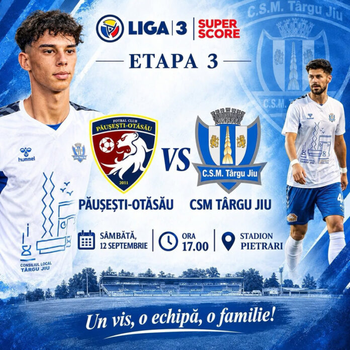 CSM Târgu Jiu joacă sâmbătă în deplasare, în etapa a 3-a din Liga 3